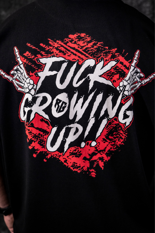 T-shirt Fuck Growing Up